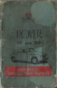 Rover 80 and 100 Owner’s Handbook / Car Manual – Issued 1960 / EVE 3