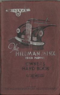 Hillman Minx Owner’s Handbook / Car Manual – 1948 Model / EVE 3