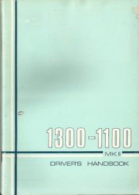 British Leyland Austin Morris 1300 1100 MK II Owner's Handbook / Car Manual - Issued 1971 / EVE