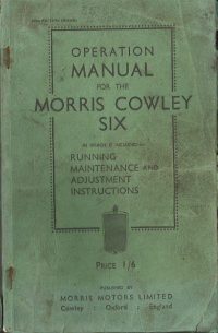 Morris Cowley Six Owner’s Handbook / Car Manual – 1934 Edition / EVE