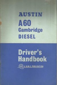 Austin A60 Cambridge Diesel Owner’s Handbook / Car Manual / EVE