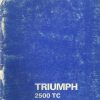 Triumph 2500 TC Owner's Handbook / Car Manual - 1st Edition / EVE