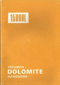 Triumph Dolomite 1500HL Owner’s Handbook / Car Manual – Ed 6 Issued 1976 / EVE