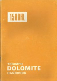 Triumph Dolomite 1500HL Owner's Handbook / Car Manual - Ed 6 Issued 1976 / EVE