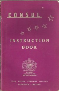 Ford Consul Owner’s Handbook / Car Manual – Issued 1953 / EVE