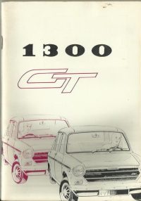 British Leyland 1300 GT Owner's Handbook / Car Manual - Issued 1971 / EVE