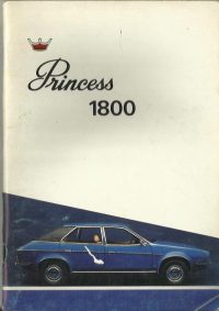 British Leyland Princess 1800 Owner's Handbook / Car Manual - Issued 1977 / EVE
