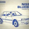 Nissan Bluebird Owner's Handbook / Car Manual - Issued Feb 1986 / EVE