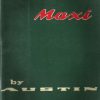 Austin Maxi Owner's Handbook / Car Manual - Issued 1969 / EVE