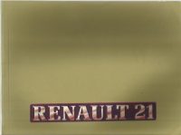 Renault 21 Owner's Handbook / Car Manual - Issue 77 11 079 574 / EVE