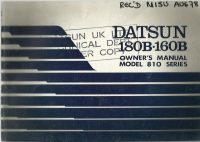 Datsun 180B 160B Model 810 Owner's Handbook / Car Manual - Issued 1977 / EVE
