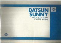 Datsun Sunny Model B310 Owner's Handbook / Car Manual - Issued 1980 / EVE