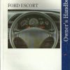 Ford Escort Owner's Handbook / Car Manual - Issued 1994 1st Ed / EVE