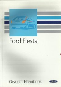Ford Fiesta Owner’s Handbook / Car Manual – Issued 1989 3rd Ed / EVE 5