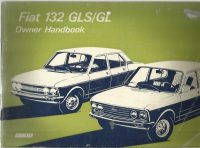 Fiat 132 GLS / GL Owner's Handbook / Car Manual - 3rd Ed 1975 / EVE