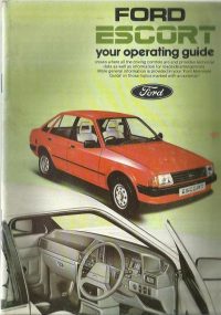 Ford Escort Operating Guide - Issued 1982 / EVE