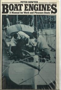 Boat Engines – Peter Bowyer – A Manual For Work and Pleasure Boats – Boat Manual / EVE