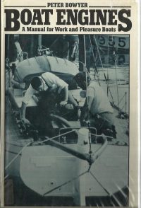 Boat Engines - Peter Bowyer - A Manual For Work and Pleasure Boats - Boat Manual / EVE