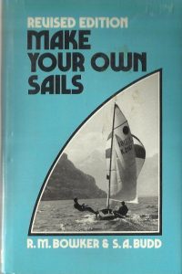 Make Your Own Sails – Boat / Sailing Manual – Bowker & Budd / EVE 3