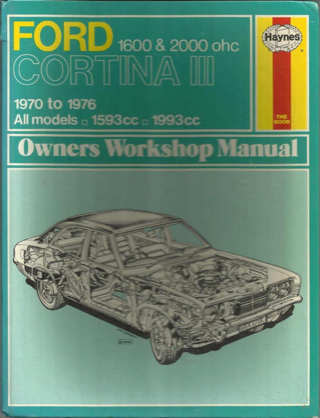 Ford Cortina Mk III Owner’s Workshop Manual / Car Handbook – 1970 to 1976 / EVE