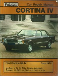 Ford Cortina Mk IV Owner's Workshop Manual / Car Handbook - 1976 to 1983 / EVE