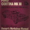 Ford Cortina Mk III Owner's Workshop Manual / Car Handbook - 1970 to 1976 / EVE