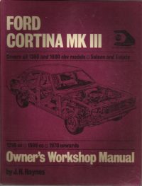 Ford Cortina Mk III Owner’s Workshop Manual / Car Handbook – 1970 to 1976 / EVE