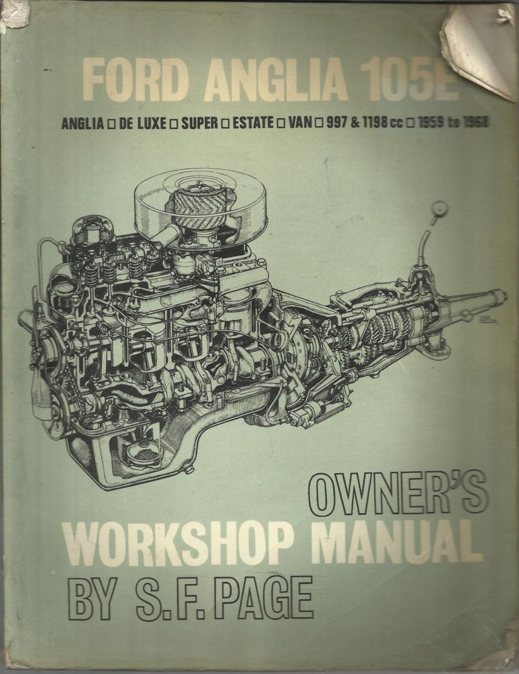 Ford Anglia 105E Owner’s Workshop Manual / Car Handbook – 1959 to 1968 / EVE