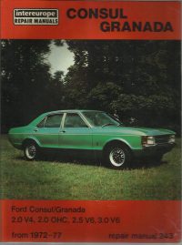 Ford Consul Granada Owner’s Workshop Manual / Car Handbook – 1972 to 1977 / EVE 3