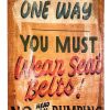 English Bumper Car One Way You Must Wear Seat Belts Reproduction Sign Display Fairground Circus Attraction Wall Decor On Wooden Board