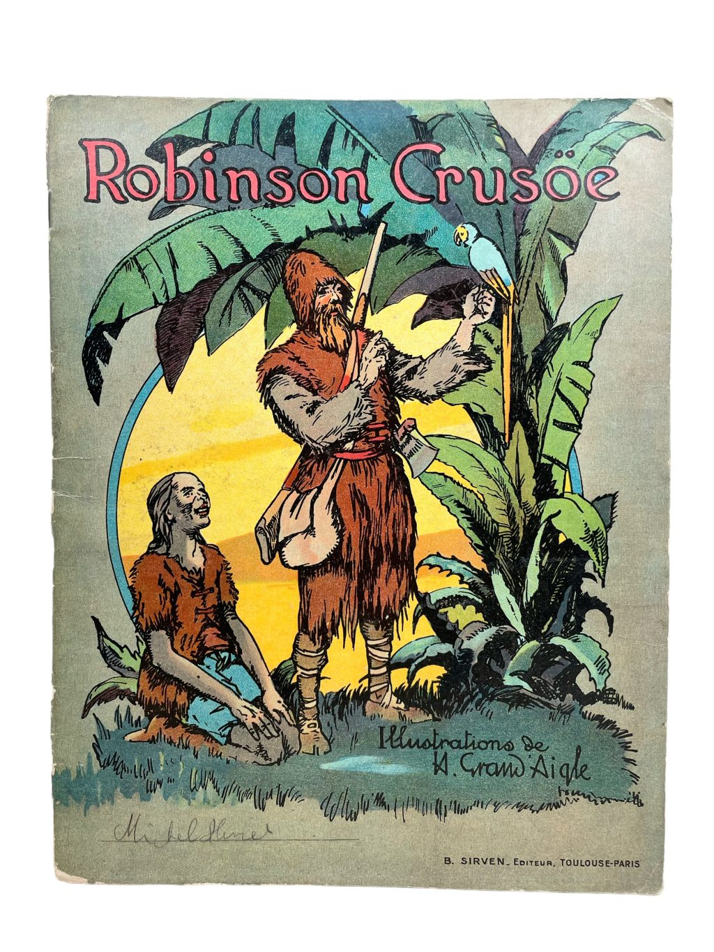 Antique French Robinson Crusoe Picture Book Collection Kids Storybook Memorabilia Collector circa 1920’s